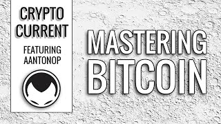 Mastering Bitcoin - Andreas Antonopoulos