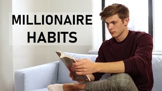 5 Millionaire Habits That Changed My Life