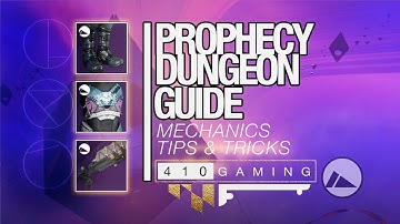 PROPHECY DUNGEON - EASY GUIDE! Full Walk-through, Pro Tips and Tricks, Best Strategy! | Destiny 2