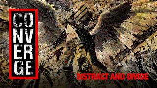 Converge - "Distract and Divide" (Official Visualizer)