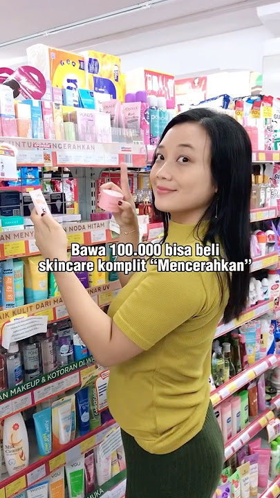 😱 100 RIBU UDAH SKINCAREAN KOMPLIT! Beli di minimarket skincare mencerahkan kulit yang bagussss!