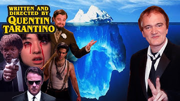 The Quentin Tarantino Iceberg Explained