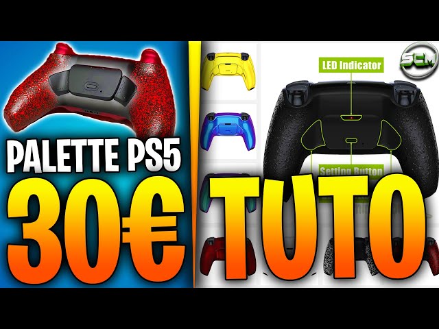 TUTO COMMENT INSTALLER LES PALETTE EXTRAMERATE POUR MANETTE PS5, TUTO KIT  DE REMAPPAGE MANETTE PS5 