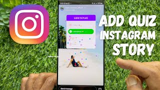 How to Add a Quiz to your Instagram Story on iPhone and Android