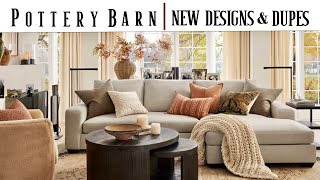 Pottery Barn NEW Designs & Dupes!