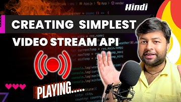 🔥 Simplest Video Streaming API | Stream Video using API | Streaming App