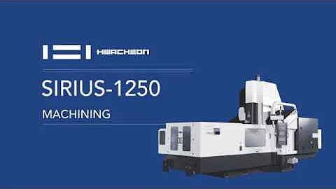 SIRIUS-1250 | CNC Milling Machine | Double Column CNC Machining Center | Hwacheon Asia