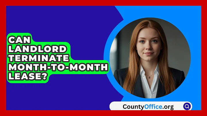 Can Landlord Terminate Month-To-Month Lease? - CountyOffice.org