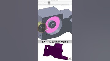Solidworks Tutorial : CSWA Practice Part 4