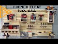 HOW TO MAKE AN EASY FRENCH CLEAT TOOL WALL