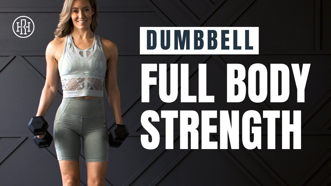 Dumbbell Only Full Body Workout  Full body strength training