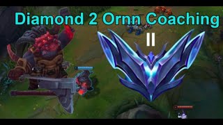 Considering more variables - Diamond 2 Ornn Coaching