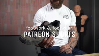 PATREON SHORTS - Footwork & Footwear