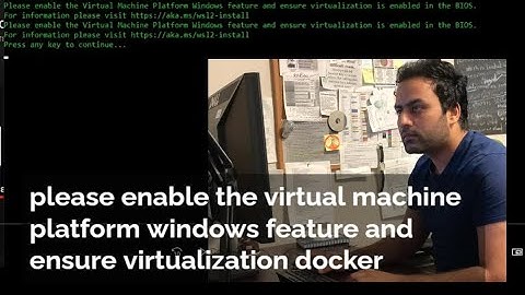Please enable the virtual machine platform windows feature WSL (trying to access Ubuntu)
