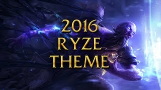 LoL Login theme - 2016 - Ryze