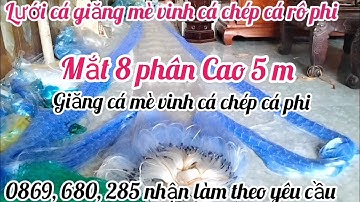 lưới đánh cá chép _ lưới đánh cá mè vinh - lưới đánh cá rô phi - lưới đánh cá 3 màn
