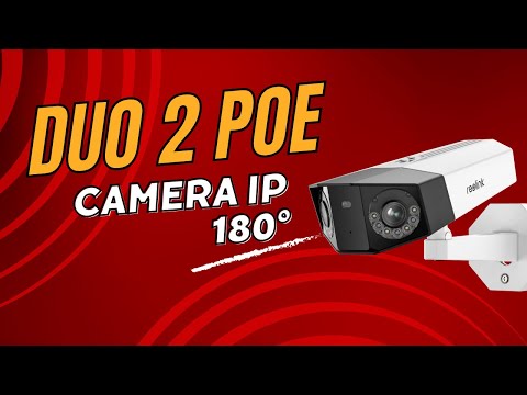 Reolink Duo 2 PoE : la caméra IP idéale ?