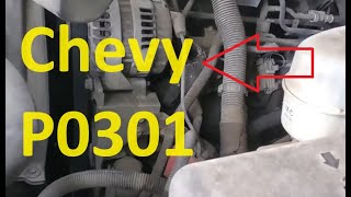 Causes and Fixes Chevy/GMC P0301 Code: Cylinder 1 Misfire Detected