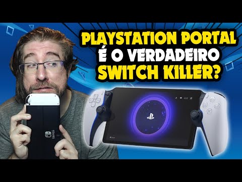 PLAYSTATION PORTAL é a resposta da Sony CONTRA o Nintendo Switch?