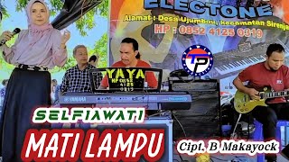 MATI LAMPU ~ RITA S || COVER By SELFIAWATI || LIVE DESA UJUMBOU