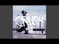 Crush Feat Kmoe Syzy Remix