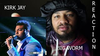 Big Worm React To Kirk Jay Original Song " Defenseless" The Voice 2018 Finals