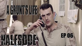 Peace Be Unto Him | A Grunt's Life Episode 6 [halfsode]