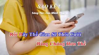 SAO KÊ ĐI ! New 2024 Nhạc Hài Cao Minh Thu .