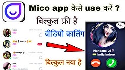 mico app | mico app kaise use kare | mico app tutorial | free dating app 2019 - Durasi: 8.39. 