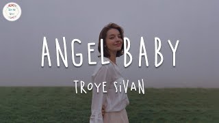 Vídeo con letra |  Troye Sivan - Angel Baby (Lyric Video)