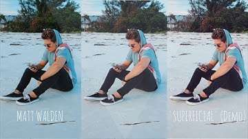 Superficial (Demo) - Matt Walden