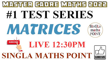 #1 TEST SERIES || MASTER CADRE MATHS 2022 || MATRICES ||MATHS WITH ROHIT SINGLA || ||