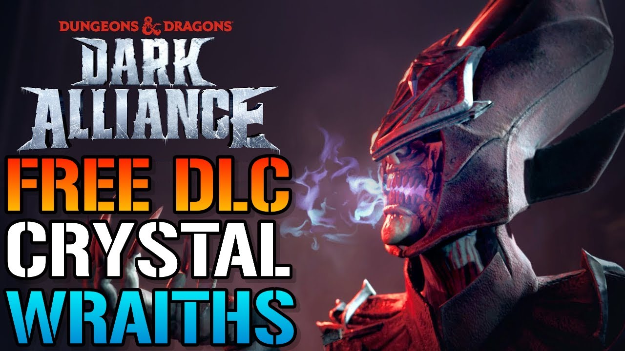 D & D Dark Alliance: NEW FREE DLC Crystal Wraiths Drops Today! With Update 1.08 (DLC Patch Notes)