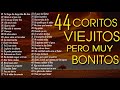 44 coros pentecostales viejitos pero muy bonitos 180 minutos de coritos cristianos