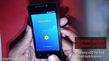symphony v20 frp lock bypass l gmail account remove l youtube update problem solve