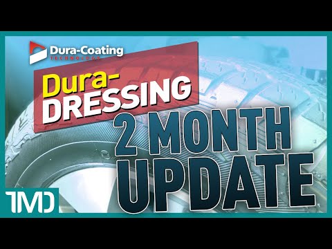 PERMANENT TIRE DRESSING? Dura Dressing Tire Coating 1 MONTH UPDATE