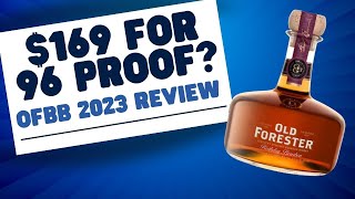 $169 for 96 Proof Allocated Bourbon? 2023 Old Forester Birthday Bourbon Review
$169 for 96 Proof Allocated Bourbon? 2023 Old Forester Birthday Bourbon Review $169 for 96 Proof Allocated Bourbon? 2023 Old Forester Birthday Bourbon Review