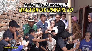 KANG DM TERSENYUM SAAT DILUDAHI | TAK DIBAWA KE RSJ KARENA BPJS MANDIRI TAK DIBAYAR