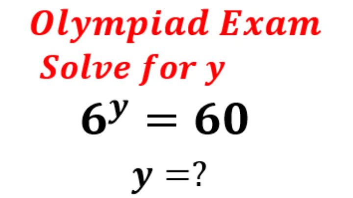 A Nice Exponential Equation | 6^y = 60 | Solve for y | Beautiful Olympiad Question✍️