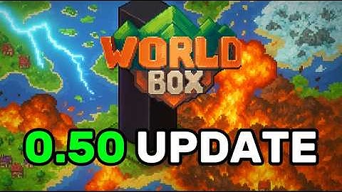The ULTIMATE Guide to the WorldBox 0.50 Update (Mobile Too)