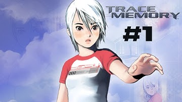 Trace Memory Part 1 (Chapter 1)