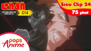Thám Tử Lừng Danh Conan - Siêu Clip 24 - Detective Conan Tổng Hợp