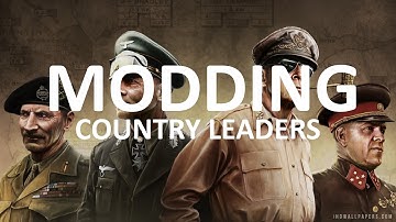 Creating a Country Leader - Hearts of Iron IV Modding #3