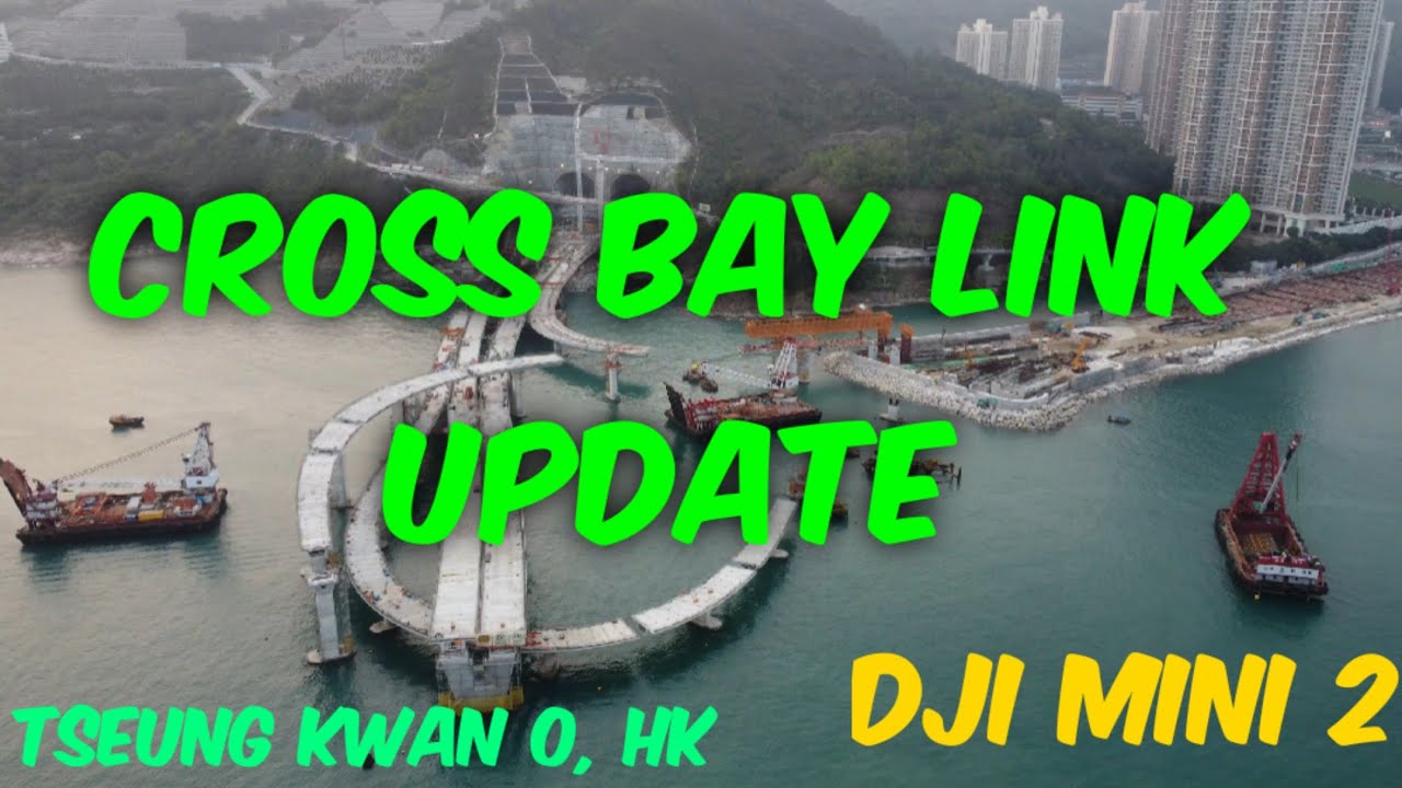 CROSS BAY LINK TSEUNG KWAN O, HK