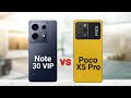 Infinix note 30 vip vs poco x5 pro