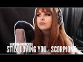 Still loving you  scorpions version franaise sarah schwab