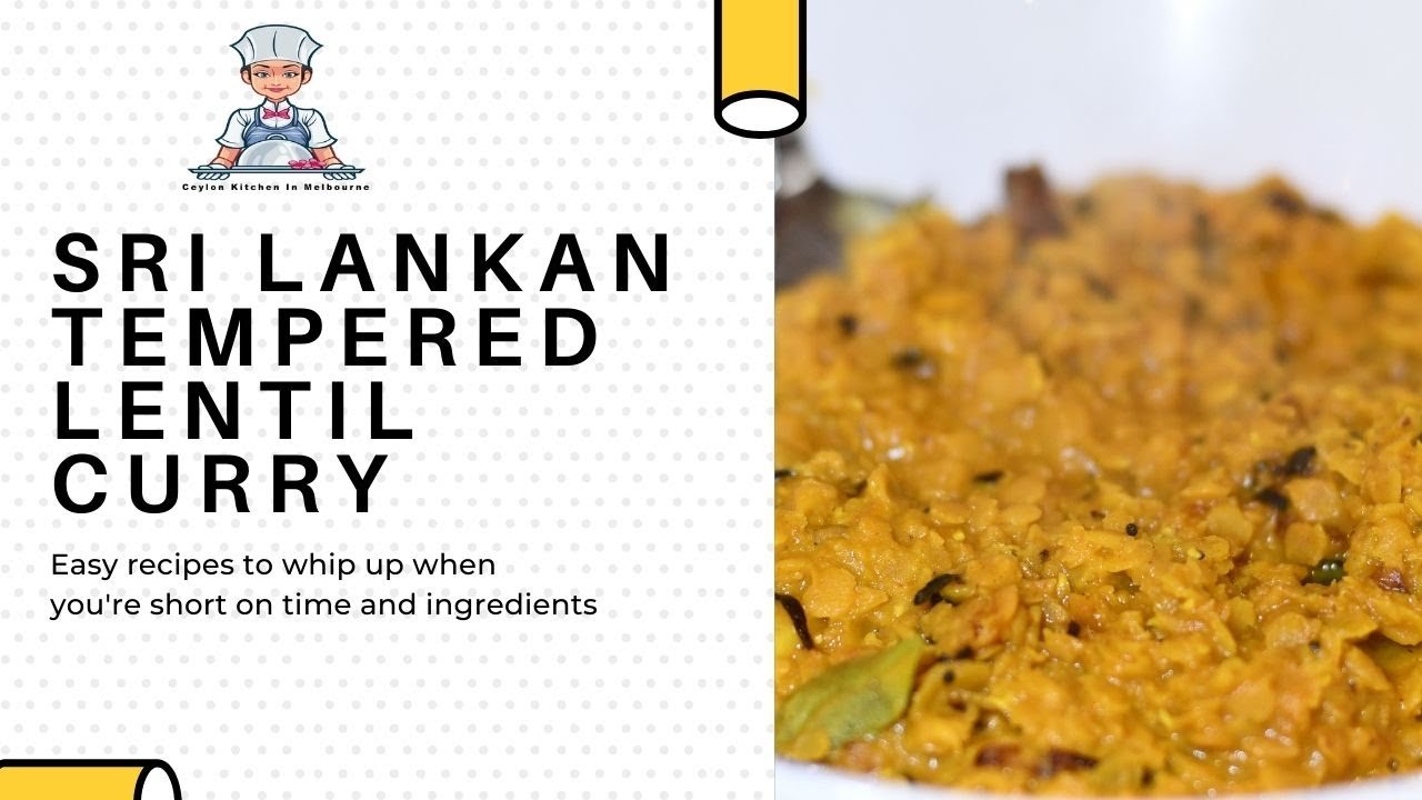 Sri Lankan Tempered Lentil Curry