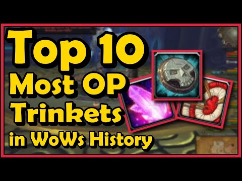 Top 10 Most Over Powered Trinkets in WoW's History (World of Warcraft)