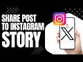 Want to Share X Posts to Instagram Story? Follow This Step by Step Guide