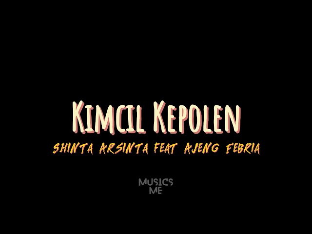 KIMCIL KEPOLEN - Shinta Arsinta Feat Ajeng Febria (Cover+Lirik) class=